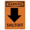 Signmission Safety Sign, OSHA WARNING, 5" Height, Shutoff (Down Arrow), Portrait OS-WS-D-35-V-13526 - alternate 1